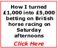 How I turned �1,000 into �5,000 betting on British horse racing on Saturday afternoons